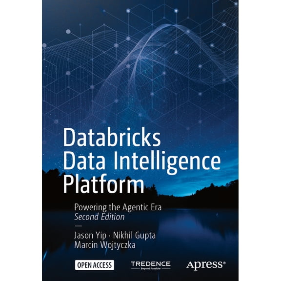 Databricks Data Intelligence Platform: Powering the Agentic Era, (Paperback)