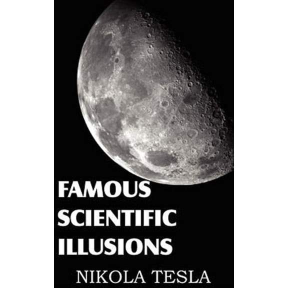 Famous Scientific Illusions (Paperback)