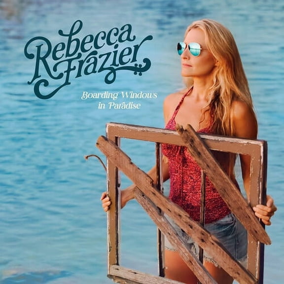 Rebecca Frazier - Boarding Windows in Paradise - Music & Performance - CD