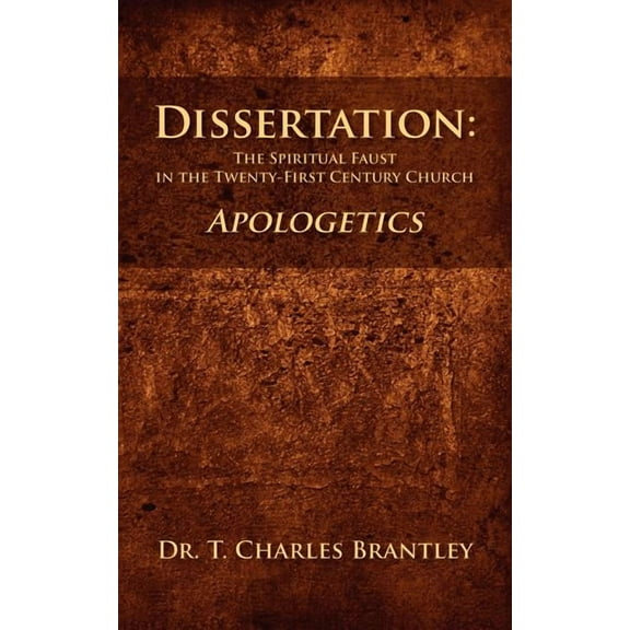Dissertation: The Spiritual Faust in the Twenty-First Century Church, (Paperback)