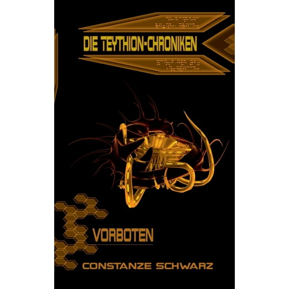 Die Teythion-Chroniken: Vorboten, (Paperback)