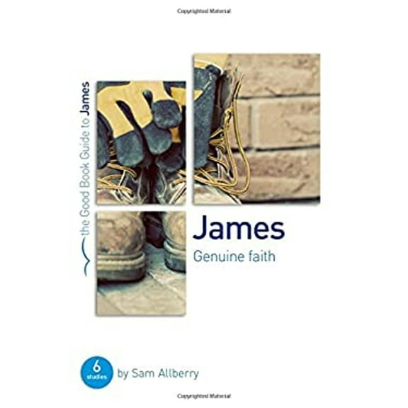 Pre-Owned James : Genuine Faith (Paperback) 9781910307816