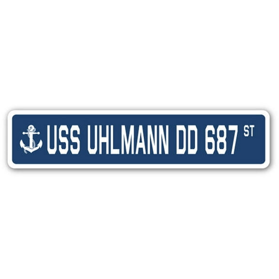 USS UHLMANN DD 687 Street Sign us navy ship veteran sailor gift
