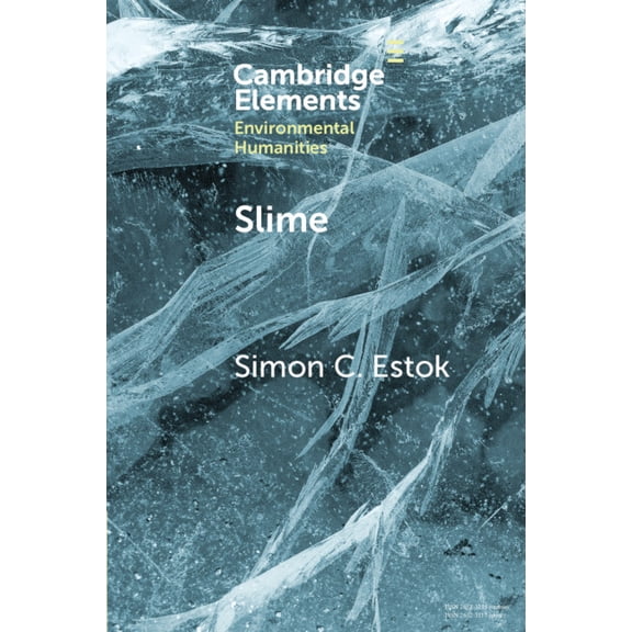 Elements in Environmental Humanities Slime, (Paperback)