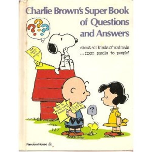 Pre-Owned Charlie Brown's Super Book of Questions and Answers About All Kinds of Animals (Hardcover) 0394832493 9780394832494