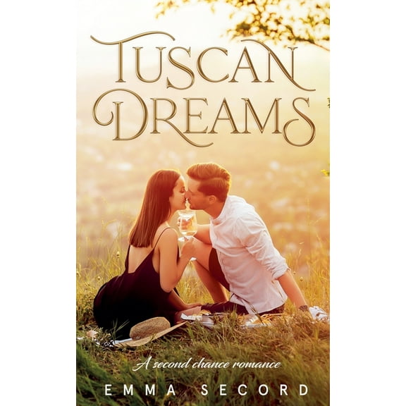 Second Chances: An Erotic Romance Tuscan Dreams: A Second Chance Romance, Book 3, (Paperback)