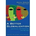 thumbnail image 2 of Pre-Owned A Better Globalization: Legitimacy, Governance, and Reform (Paperback) 0815717636 9780815717638, 2 of 2