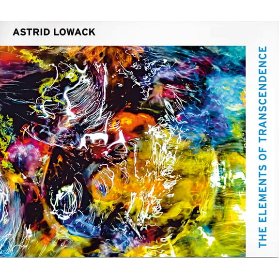 Astrid Lowack : The Elements of Transcendence (Hardcover)