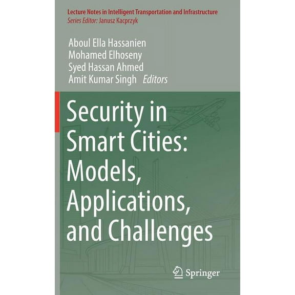 Lecture Notes in Intelligent Transportat Security in Smart Cities: Models, Applications, and Challenges, (Hardcover)
