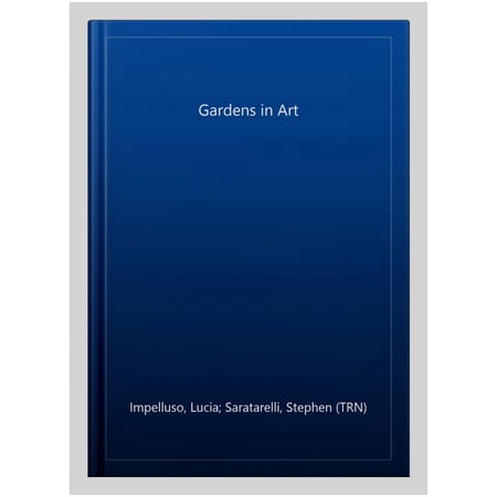 Pre-Owned Gardens in Art (Guide to Imagery Series) (Getty Publications –) Paperback