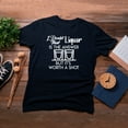 thumbnail image 4 of TotallyTorn I Doubt That Liquor Is The Answer But It's Worth A Shot Novelty Sarcastic Funny Mens Graphic T Shirts, 4 of 5