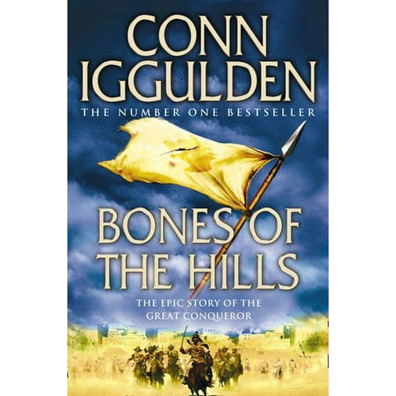 Bones of the Hills (Paperback) by Conn Iggulden