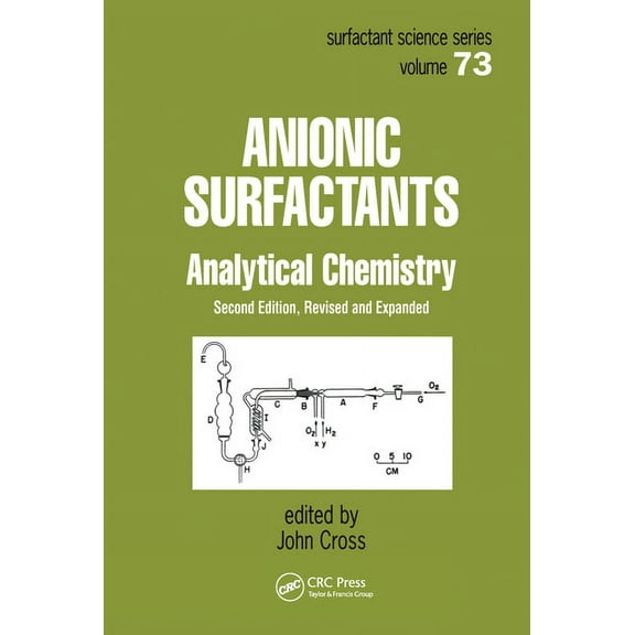 Surfactant Science Anionic Surfactants: Analytical Chemistry, Second Edition,, Book 73, (Paperback)