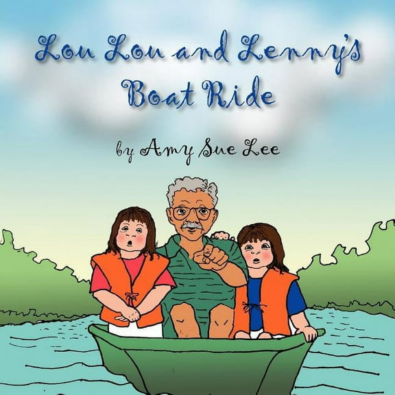 Lou Lou and Lenny's Boat Ride, (Paperback)
