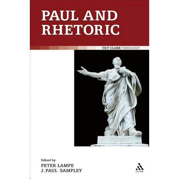 Paul and Rhetoric, (Paperback)