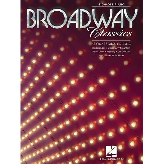 Broadway Classics: Big-Note Piano (Paperback) by Hal Leonard Corp (Creator)