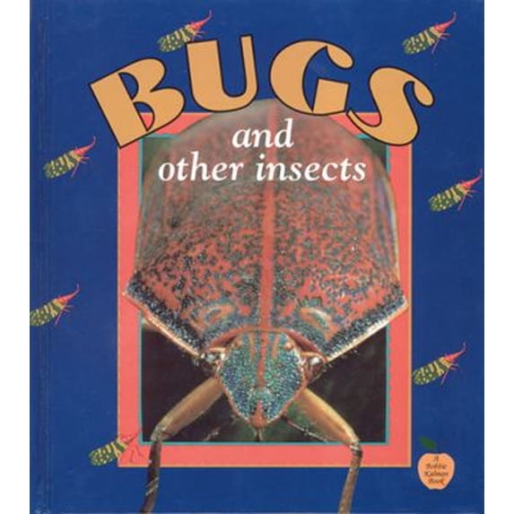 Pre-Owned Bugs and Other Insects (Paperback) 0865057133 9780865057135