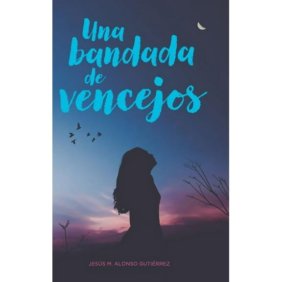 Una bandada de vencejos, (Hardcover)
