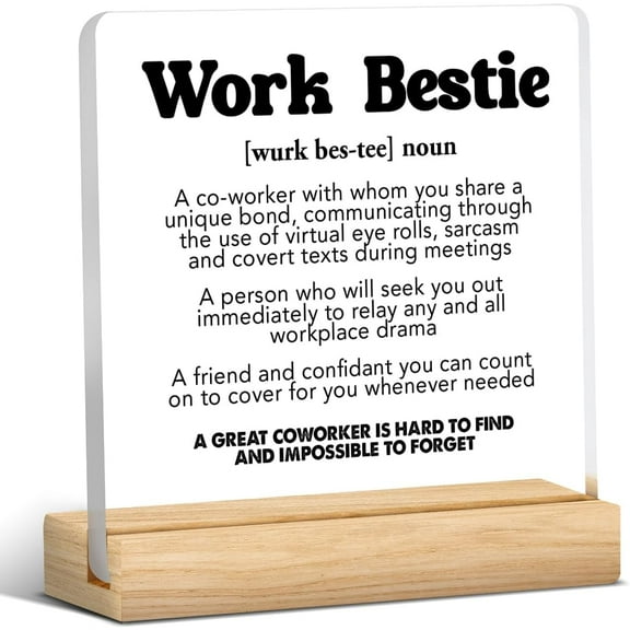 Work Bestie Gifts for Women Coworker Work Friends Colleague Gift Clear Desk Decorative Sign Work Bestie Definition Acrylic Plaque With Wooden Stand 4x4 Inch Humor Sign Home Office Desk Decor