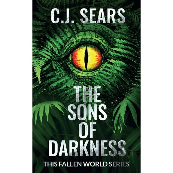 This Fallen World The Sons of Darkness, Book 3, (Paperback)