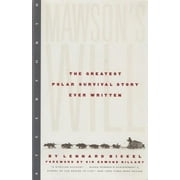 Mawson's Will: The Greatest Polar Survival Story Ever Written [Paperback - Used]