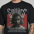 thumbnail image 2 of We Are All Sinners Shirt, Sinners Movie 2025 Men's And Women's Graphic Tee 100% Cotton by TBun, Full Sizes S-5XL, 2 of 5