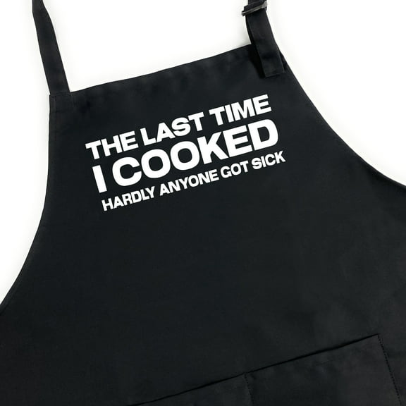 GuyAprons The Last Time I Cooked Hardley Anyone Got Sick Apron, Funny Apron for Men, BBQ Grill Apron, Funny Apron for Dad