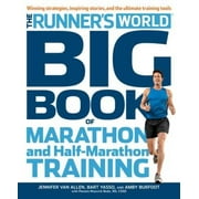 Angle View: Runner's World Big Book of Marathon and Half-Marathon Training: Winning Strategies, Inpiring Stories, and the Ultimate Training Tools, Pre-Owned (Paperback)