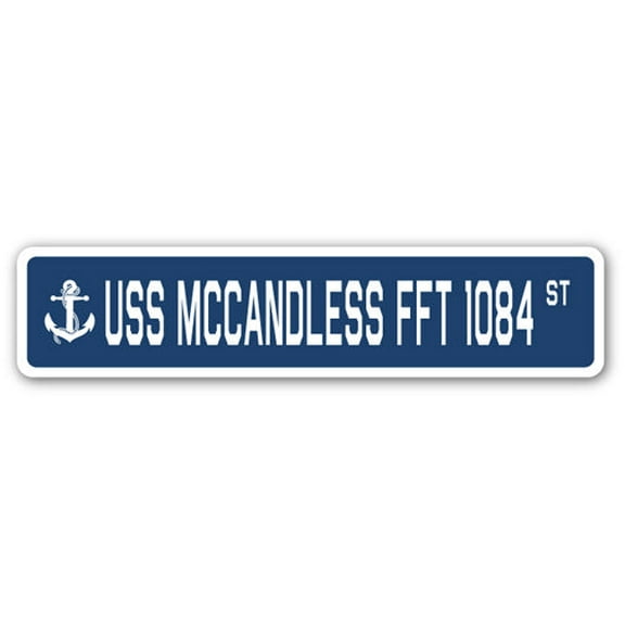 USS MCCANDLESS FFT 1084 Street Sign us navy ship veteran sailor gift