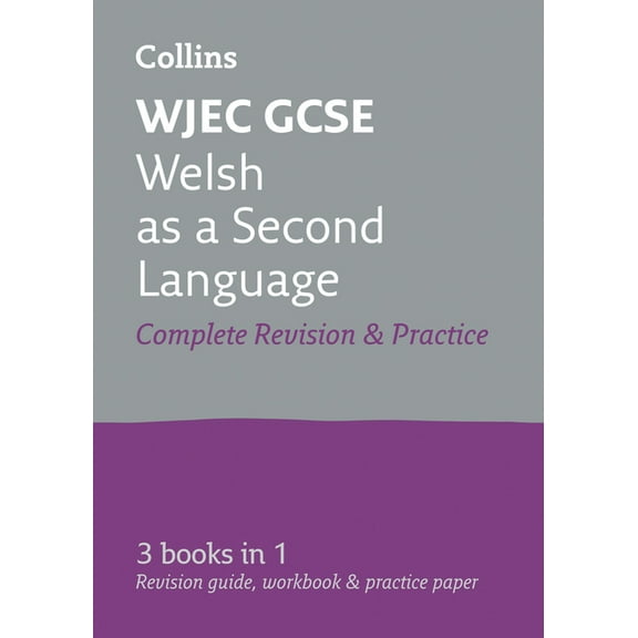 Collins GCSE Revision and Practice: New Curriculum - Wjec GCSE Welsh as a Second Language All-In-One Revision and Practi, (Paperback)