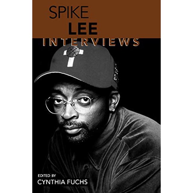 Spike Lee : Interviews (Conversations avec la Série de Réalisateurs)