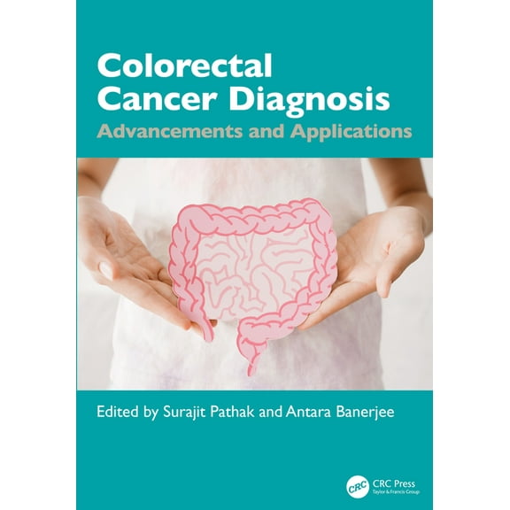 Colorectal Cancer Diagnosis: Advancements and Applications, (Hardcover)