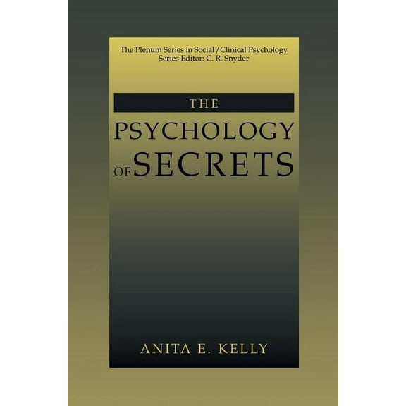 The Springer Social Clinical Psychology The Psychology of Secrets, (Paperback)