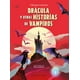 thumbnail image 1 of Libro Dracula Y Otras Historias De Vampiros Pasta Dura, Autor Valentina Camerini, Editorial Gribaudo, 1 of 2