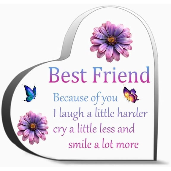 Best Friend Because Of You Decor Acrylic Heart Gifts Sign Office Art Decorations