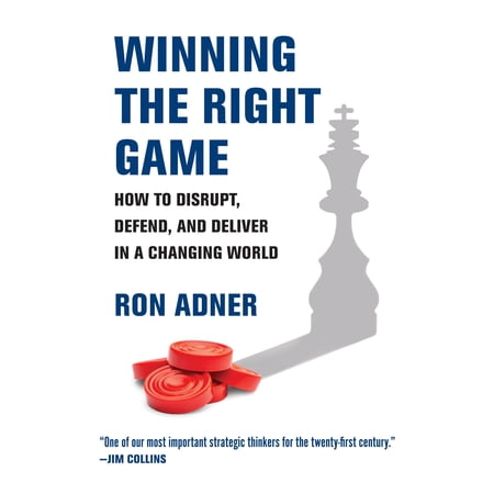 Pre-Owned Winning the Right Game: How to Disrupt Defend and Deliver in a Changing World (Hardcover) 026204546X 9780262045469