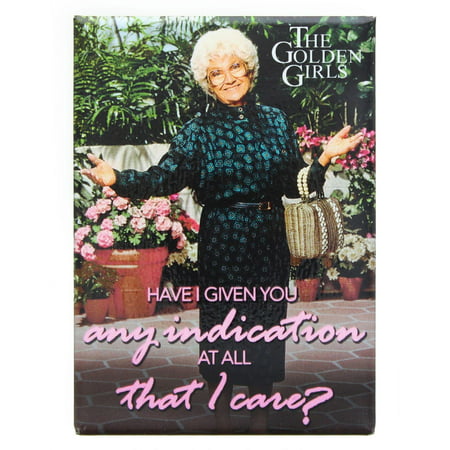 The Golden Girls Sophia Any Indication I Care 2.5 x 3.5 Inch