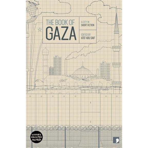 Pre-Owned Reading the City The Book of Gaza: A City in Short Fiction, (Paperback)
