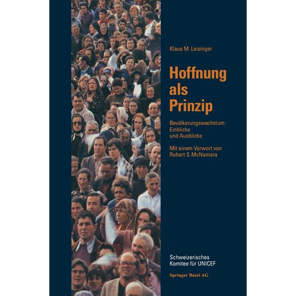 Hoffnung ALS Prinzip: Bevölkerungwachstum: Einblicke Und Ausblicke, (Paperback)