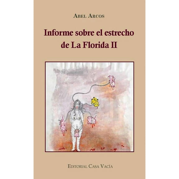 Informe sobre el estrecho de la Florida II, (Paperback)