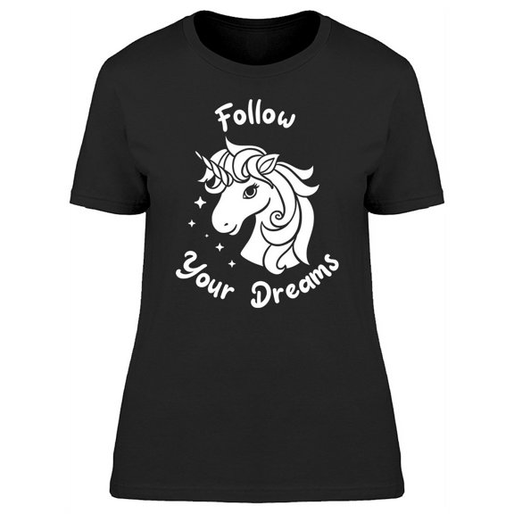 Cute Unicorn Follow Your Dream T-Shirt Women -Image by Shutterstock, Female 3X-Large