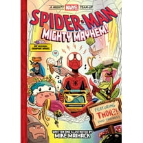 A Mighty Marvel Team-Up Spider-Man: Mighty Mayhem! (a Mighty Marvel Team-Up): An Original Graphic Novel, (Hardcover)