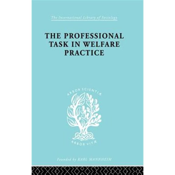 Pre-Owned International Library of Sociology Profsnl Task Welf Prac Ils 188, (Paperback)