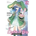 thumbnail image 1 of Date A Live, Vol. 2 (light novel), 1 of 2