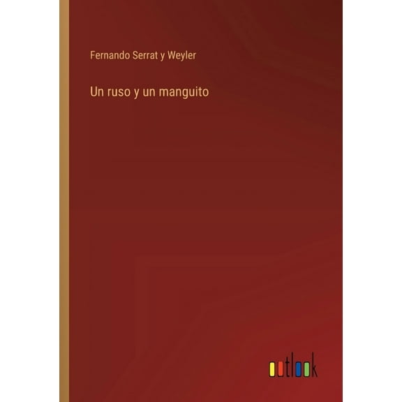Un ruso y un manguito, (Paperback)