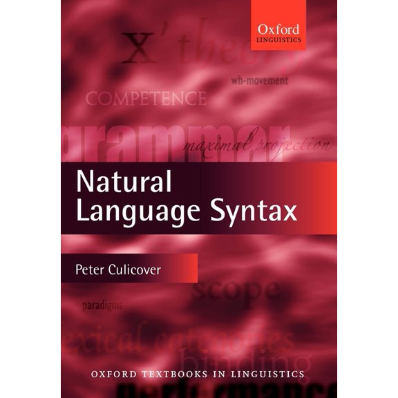 Oxford Textbooks in Linguistics Natural Language Syntax, (Paperback)