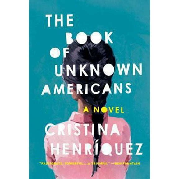 Pre-Owned The Book of Unknown Americans (Hardcover) 0385350848 9780385350846