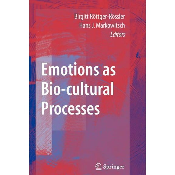 Emotions as Bio-Cultural Processes, (Paperback)
