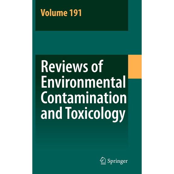 Reviews of Environmental Contamination a Reviews of Environmental Contamination and Toxicology 191, Book 191, (Hardcover)