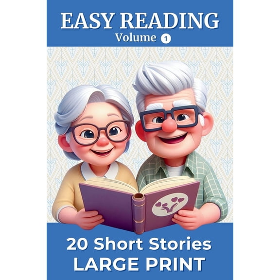 20 Short Stories in Large Print 20 Short Stories in Large Print - Volume 1: Easy-to-Read Large Print Stories for Adults and Seniors Thought-Provoking St, Book 1, (Paperback)